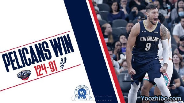 鹈鹕124-91大胜马刺  麦科勒姆20分 瓦兰16+12 波波维奇遭驱逐